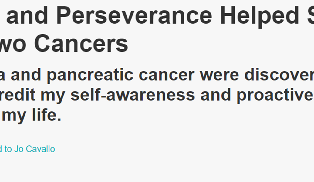 The ASCO Post: Instinct and Perseverance Helped Save Me From Two Cancers